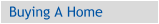 Buying A Home